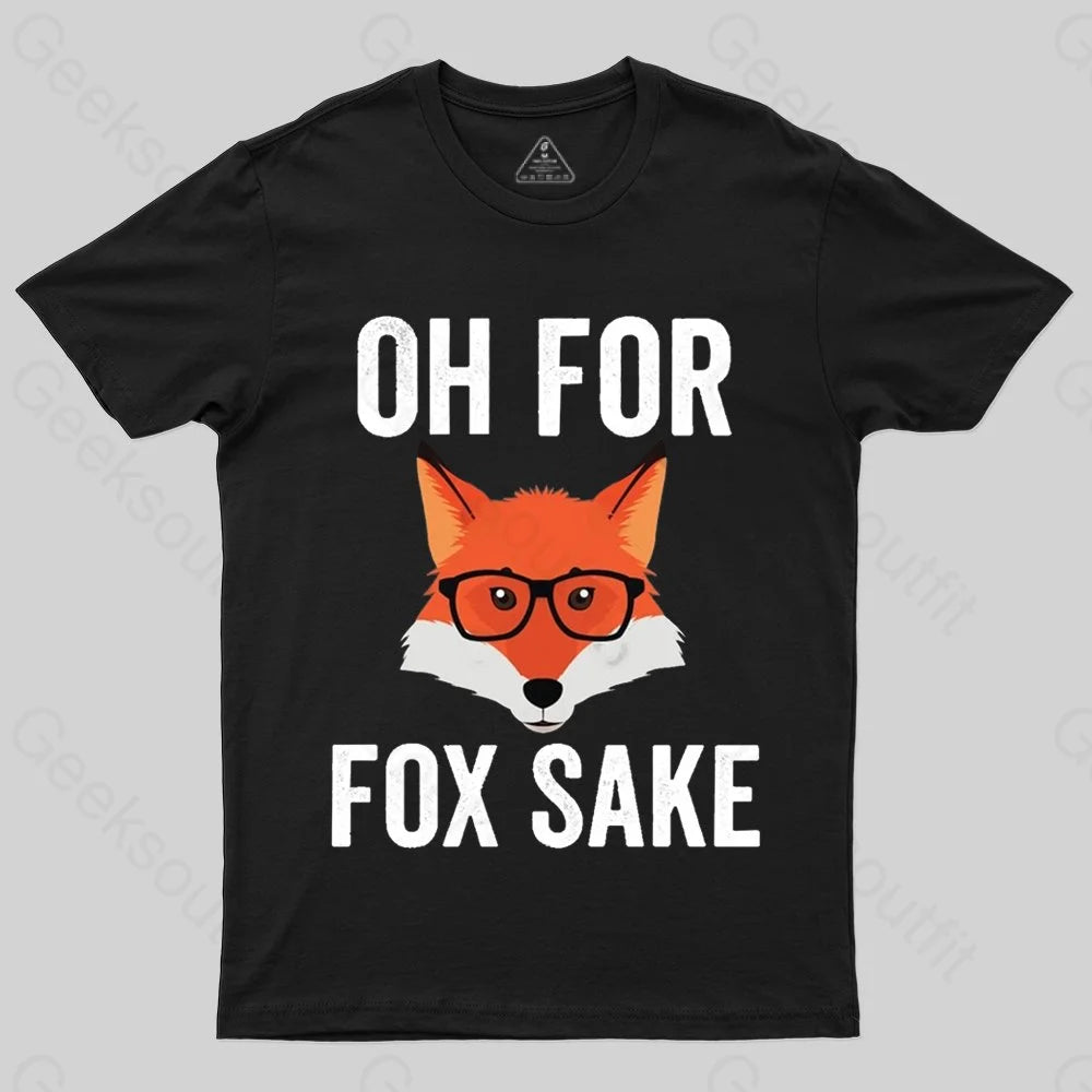 Funny Animal Puns - Oh For Fox Sake T-shirt