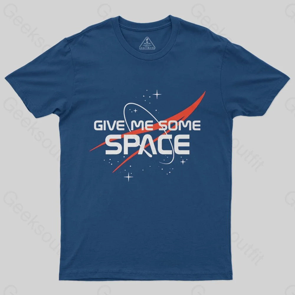 Give Me Some Space T-Shirt