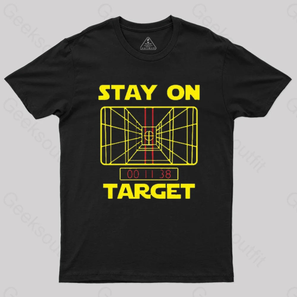 Stay On Target T-Shirt