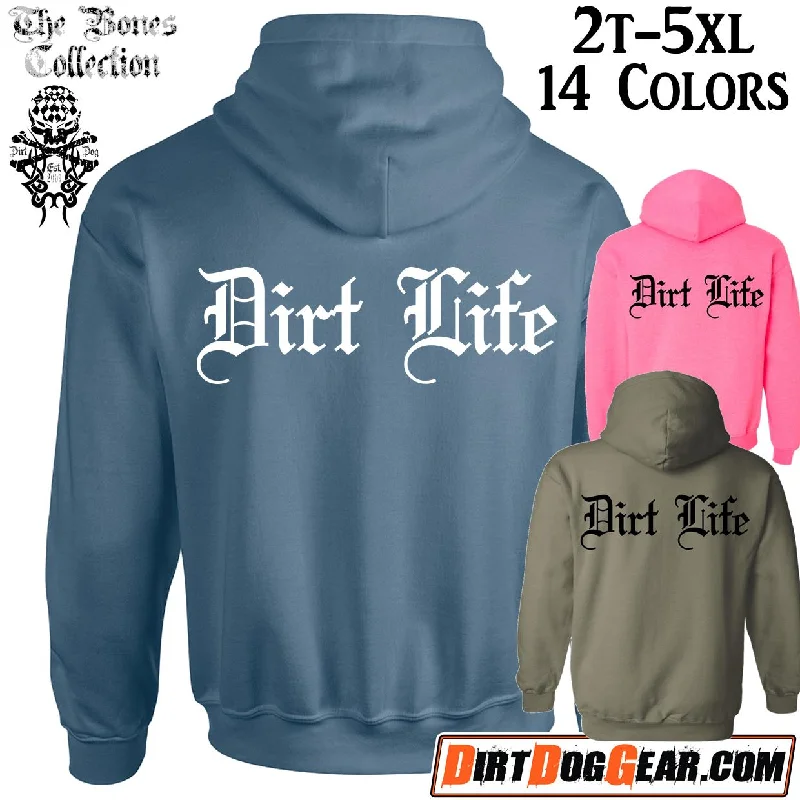 Bones Hoodie #8: "Dirt Life 800"