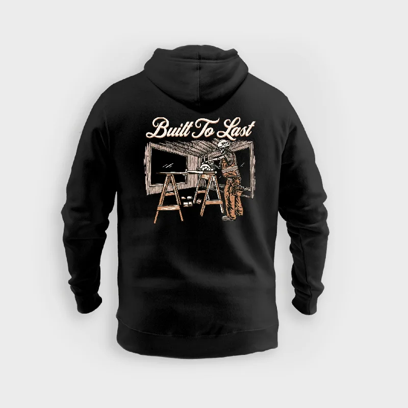 Built To Last - Hoodie